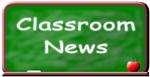 Classroom News 